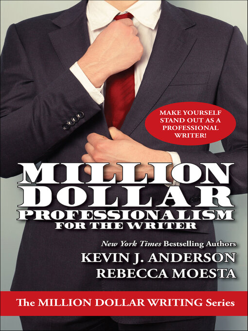 Title details for Million Dollar Professionalism for the Writer by Kevin J. Anderson - Available